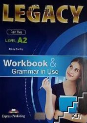 Английски език  тетрадка Legacy level А 2 Workbook 