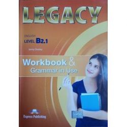 Английски език Legacy level B 2.1 Workbook