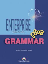 Английски език Enterprise Plus Grammar Book