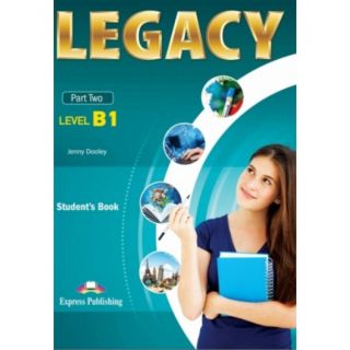 Английски език Legacy level B 1 Part Two