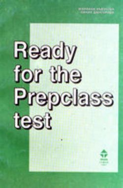 Тестове по английски език - Ready for the Prepclass test