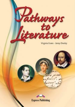 Английски език Pathways to Literature