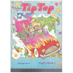 Комплект учебник и учебна тетрадка Tip Top. Pupil's Book 2